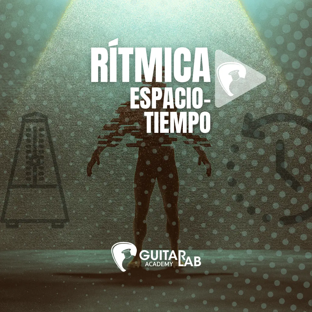 Rítmica espacio tiempo guitar lab academy