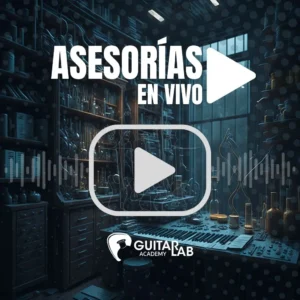 Módulo de Asesorías en vivo guitar lab academy